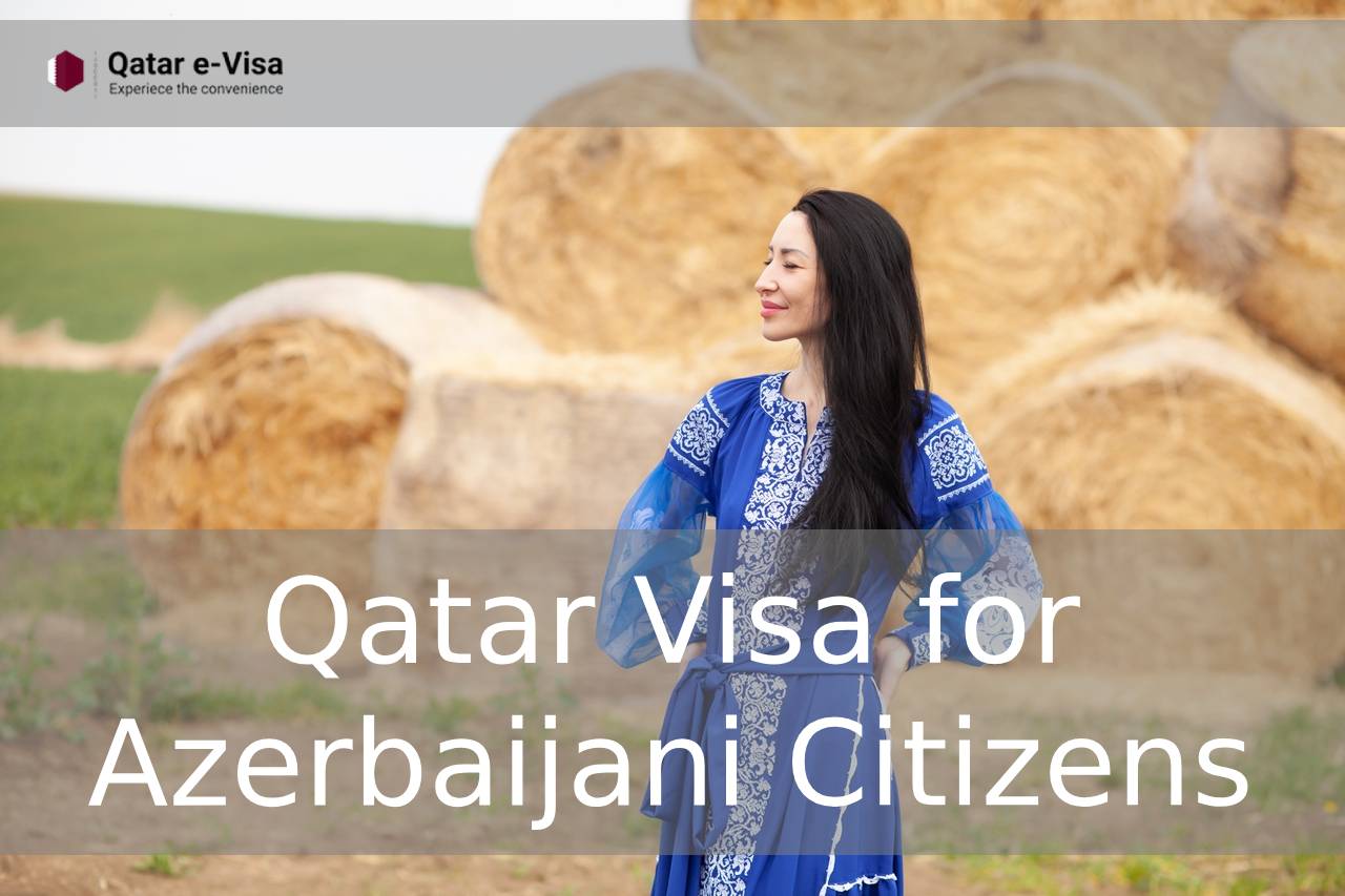 Qatar Visa for Azerbaijani Citizens