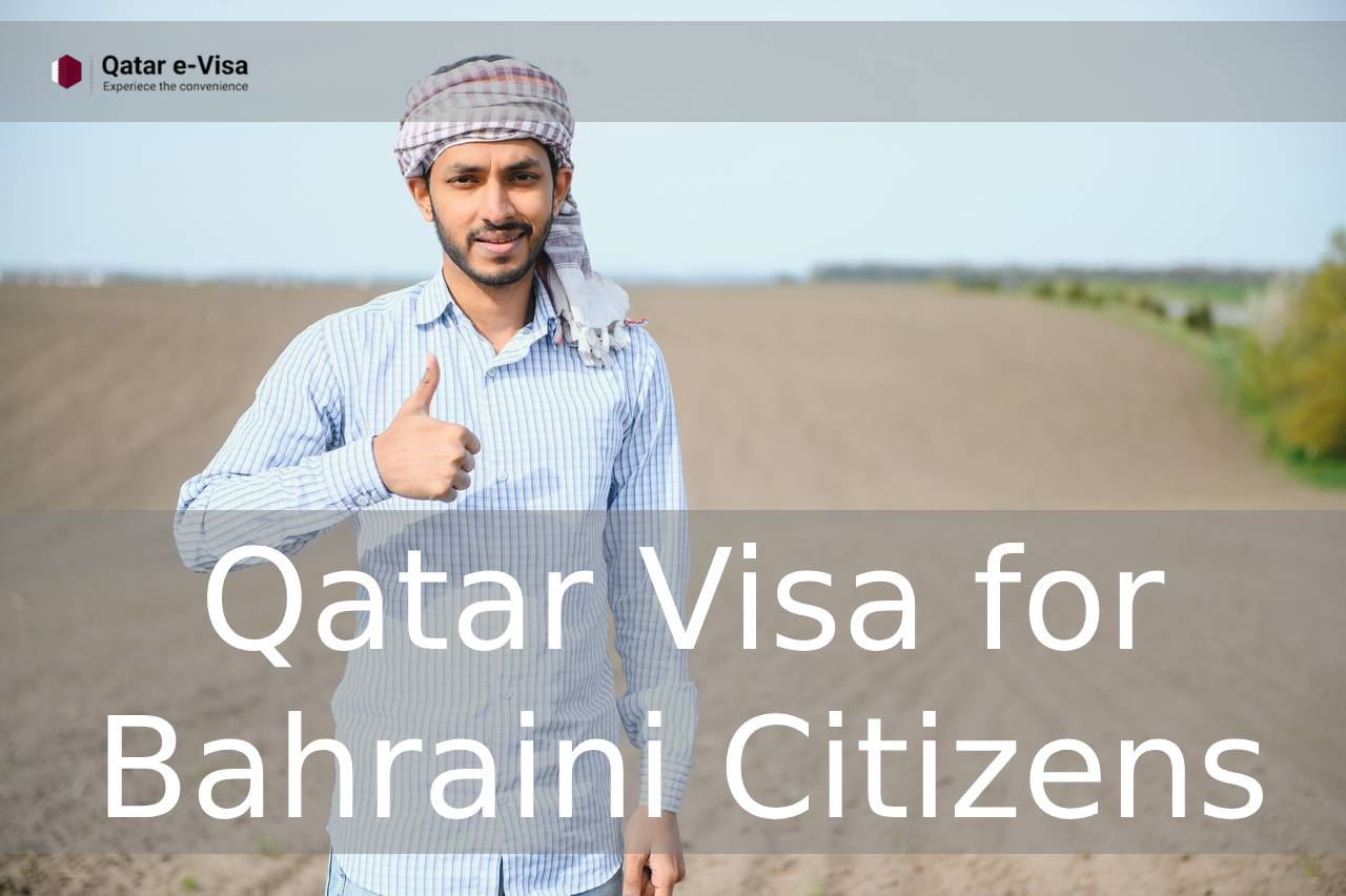 Qatar Visa for Bahraini Citizens