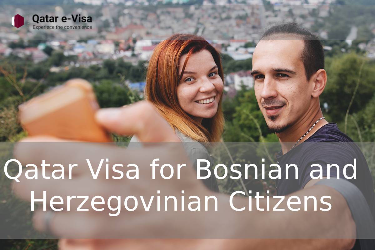 Qatar Visa for Bosnian and Herzegovinian Citizens