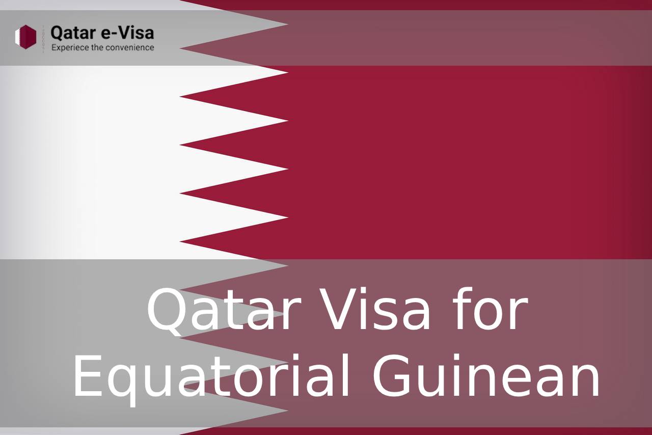 Qatar Visa for Equatorial Guinean Citizens