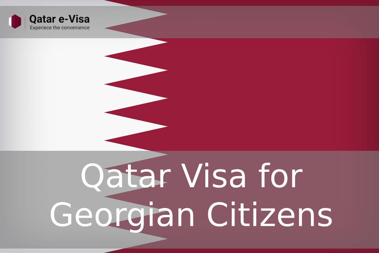 Qatar Visa for Georgian Citizens