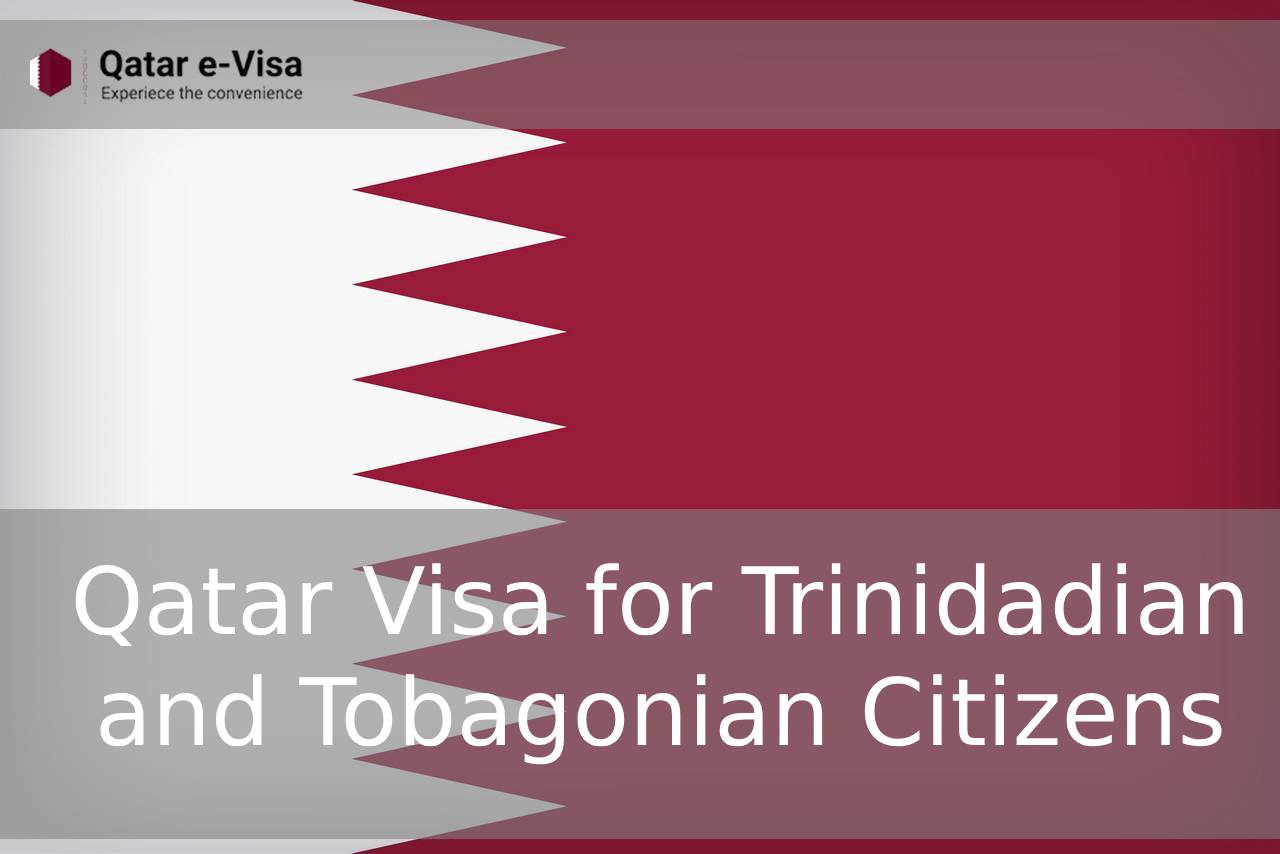 Qatar Visa for Trinidadian and Tobagonian Citizens